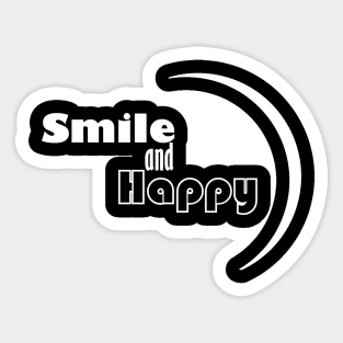 smile and happy Sticker